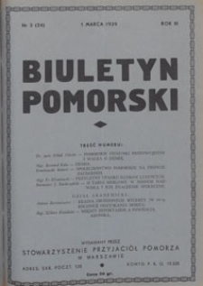 Biuletyn Pomorski : wydawany na prawach rękopisu przez akademickie organizacje pomorskie Stowarzyszenia Przyjaci&oacute;ł Pomorza, 1939.03.01 nr 3