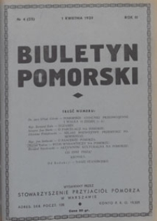Biuletyn Pomorski : wydawany na prawach rękopisu przez akademickie organizacje pomorskie Stowarzyszenia Przyjaciół Pomorza, 1939.04.01 nr 4