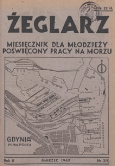 Żeglarz : miesięcznik dla młodzieży poświęcony pracy na morzu, 1947.03 nr 3