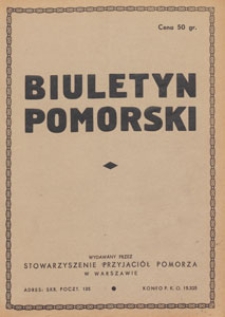 Biuletyn Pomorski : wydawany na prawach rękopisu przez akademickie organizacje pomorskie Stowarzyszenia Przyjaciół Pomorza, 1938.02.01 nr 2