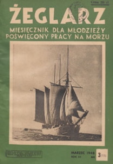 Żeglarz : miesięcznik dla młodzieży poświęcony pracy na morzu, 1948.03 nr 3
