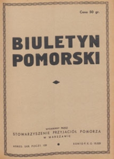 Biuletyn Pomorski : wydawany na prawach rękopisu przez akademickie organizacje pomorskie Stowarzyszenia Przyjaciół Pomorza, 1938.03.01 nr 3