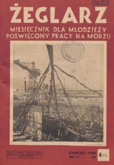 Żeglarz : miesięcznik dla młodzieży poświęcony pracy na morzu, 1948.04 nr 4