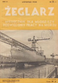 Żeglarz : miesięcznik dla młodzieży poświęcony pracy na morzu, 1948.11 nr 3