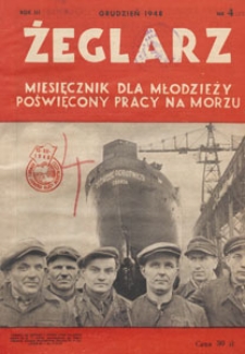 Żeglarz : miesięcznik dla młodzieży poświęcony pracy na morzu, 1948.12 nr 4