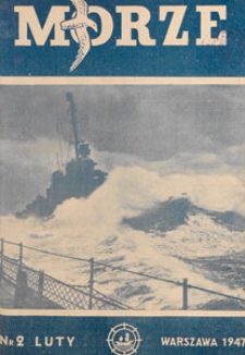 Morze : organ Ligi Morskiej, 1947.02 nr 2