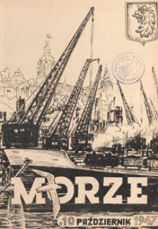 Morze : organ Ligi Morskiej, 1947.10 nr 10