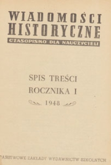 Wiadomości Historyczne : czasopismo dla nauczycieli : wydawane na zlecenie Ministerstwa Oświaty przy wsp&oacute;łpracy Polskiego Towarzystwa Historycznego, 1948, spis treści rocznika