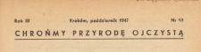 Chrońmy Przyrodę Ojczystą : tymczasowy organ Państwowej Rady Ochrony Przyrody, 1947.10 nr 10