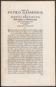 Illustribus Viris, Petro Gassendo et Ismaeli Bullialdo, philosophis ac mathematicis nostri saeculi summis, amicis suis officiose honorandis Johannes Hevelius S.[alve]