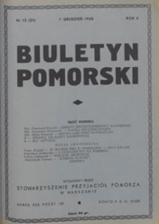 Biuletyn Pomorski : wydawany na prawach rękopisu przez akademickie organizacje pomorskie Stowarzyszenia Przyjaciół Pomorza, 1938.12.01 nr 12