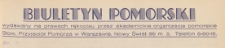Biuletyn Pomorski : wydawany na prawach rękopisu przez akademickie organizacje pomorskie Stowarzyszenia Przyjaci&oacute;ł Pomorza, 1937 nr 3