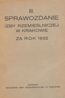 Sprawozdanie Izby Rzemieślniczej w Krakowie za Rok 1932