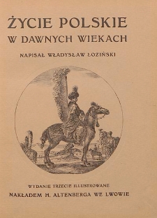 Życie polskie w dawnych wiekach