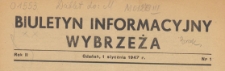 Biuletyn Informacyjny Wybrzeża, 1947.01.01 nr 1