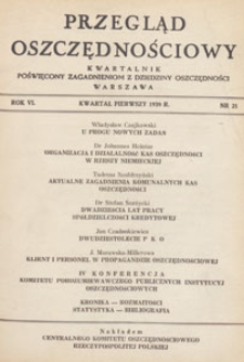 Przegląd Oszczędnościowy : kwartalnik poświęcony zagadnieniom z dziedziny oszczędności, 1939 nr 21