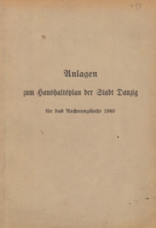 Anlagen zum Haushaltsplan der Stadt Danzig für das Rechnungsjahr 1940