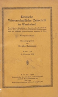 Deutsche Wissenschaftliche Zeitschrift im Wartheland : neue Folge der Zeitschriften der Historischen Gesellschaft f&uuml;r die Provinz Posen, 1942 H. 5/6