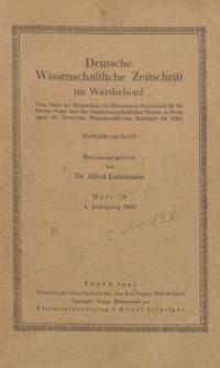 Deutsche Wissenschaftliche Zeitschrift im Wartheland : neue Folge der Zeitschriften der Historischen Gesellschaft für die Provinz Posen, 1943 H. 7/8