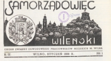 Samorządowiec Wileński : organ Związku Zawodowego Pracowników Miejskich m. Wilna, 1938.01 nr 1