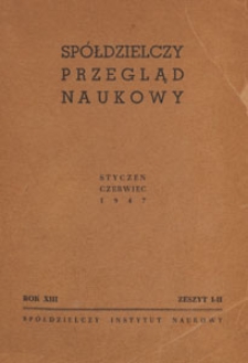 Spółdzielczy Przegląd Naukowy, 1947.01-06 z. 1-2