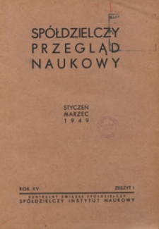 Spółdzielczy Przegląd Naukowy, 1949.01-03 z. 1