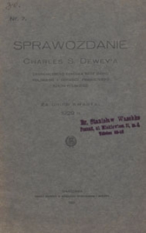 Sprawozdanie Charles S. Dewey'a Zagranicznego Członka Rady Banku Polskiego i Doradcy Finansowego Rządu Polskiego za drugi Kwartał 1929 R.