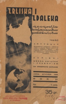Zbliska i Zdaleka : geografja, krajoznawstwo, podróżnictwo, 1938.01 nr 1