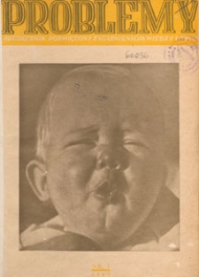Problemy : miesięcznik poświęcony zagadnieniom wiedzy i życia, 1949.01 nr 1