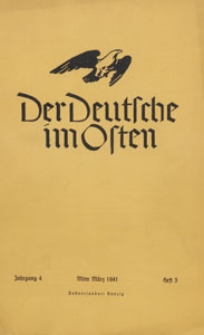 Der Deutsche im Osten : Monatsschrift für Kultur, Politik und Unterhaltung, 1941 H. 3