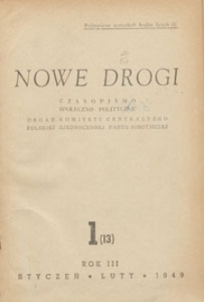 Nowe Drogi : czasopismo społeczno-polityczne, 1949.01-02 nr 1