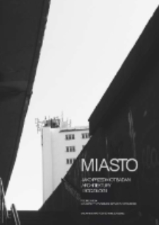 Miasto jako przedmiot badań architektury i socjologii