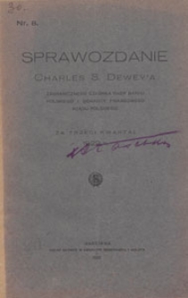 Sprawozdanie Charles S. Dewey'a Zagranicznego Członka Rady Banku Polskiego i Doradcy Finansowego Rządu Polskiego za trzeci Kwartał 1929 R.