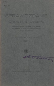 Sprawozdanie Charles S. Dewey'a Zagranicznego Członka Rady Banku Polskiego i Doradcy Finansowego Rządu Polskiego za czwarty Kwartał 1929 R.