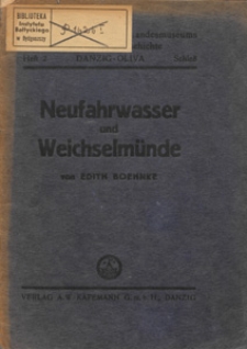 Neufahrwasser und Weichselmünde