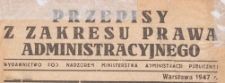 Przepisy z Zakresu Prawa Administracyjnego, 1947 z. 11
