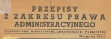 Przepisy z Zakresu Prawa Administracyjnego, 1949 z. 14 c