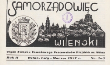 Samorządowiec Wileński : organ Związku Zawodowego Pracowników Miejskich m. Wilna, 1937.02-03 nr 2-3