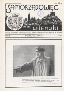 Samorządowiec Wileński : organ Związku Zawodowego Pracowników Miejskich m. Wilna, 1937.05 nr 5