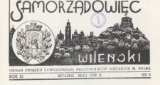 Samorządowiec Wileński : organ Związku Zawodowego Pracowników Miejskich m. Wilna, 1938.05 nr 5