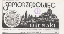 Samorządowiec Wileński : organ Związku Zawodowego Pracowników Miejskich m. Wilna, 1938.12 nr 12