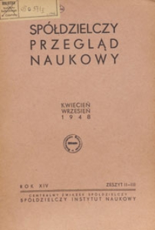 Spółdzielczy Przegląd Naukowy, 1948.04-09 z. 2-3