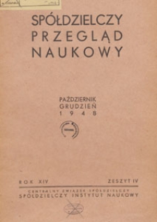 Spółdzielczy Przegląd Naukowy, 1948.10-12 z. 4