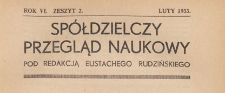 Sp&oacute;łdzielczy Przegląd Naukowy, 1933.02 z. 2