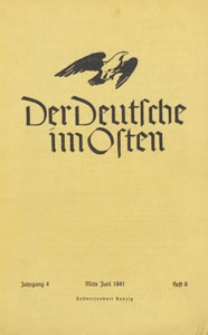 Der Deutsche im Osten : Monatsschrift für Kultur, Politik und Unterhaltung, 1941 H. 6