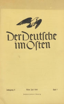 Der Deutsche im Osten : Monatsschrift für Kultur, Politik und Unterhaltung, 1941 H. 7