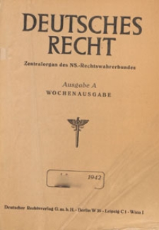 Deutsches Recht. Wochensausgabe : Zentralorgan des National-Sozialistischen Rechtswahrerbundes. Bd. 2, 1942.07.25 H. 30