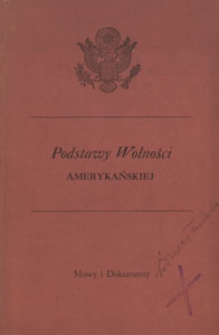 Podstawy wolności amerykańskiej : [mowy i dokumenty]