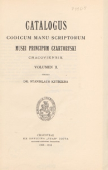 Catalogus codicum manu scriptorum musei principum Czartoryski cracoviensis. Vol. 2, fasc. 4, 1625-1681