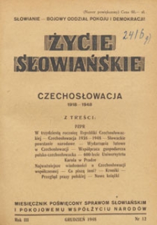 Życie Słowiańskie : miesięcznik poświęcony sprawom słowiańskim i pokojowemu wsp&oacute;łżyciu narod&oacute;w, 1948.12 nr 12